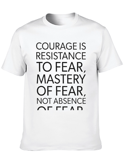 Courage Quote Black T-Shirt