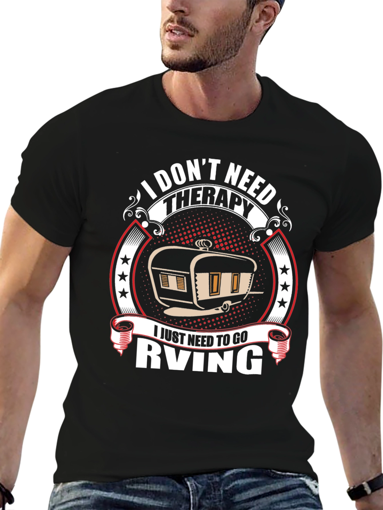 I Dont Need Therapy RV T-Shirt
