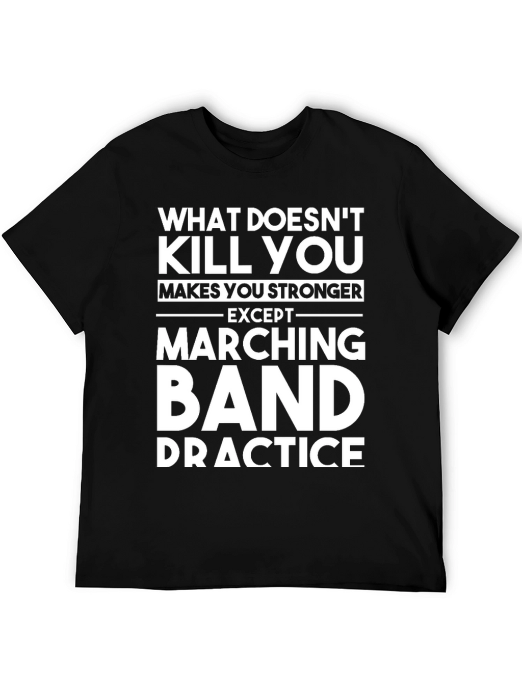 Marching Band Practice T-Shirt