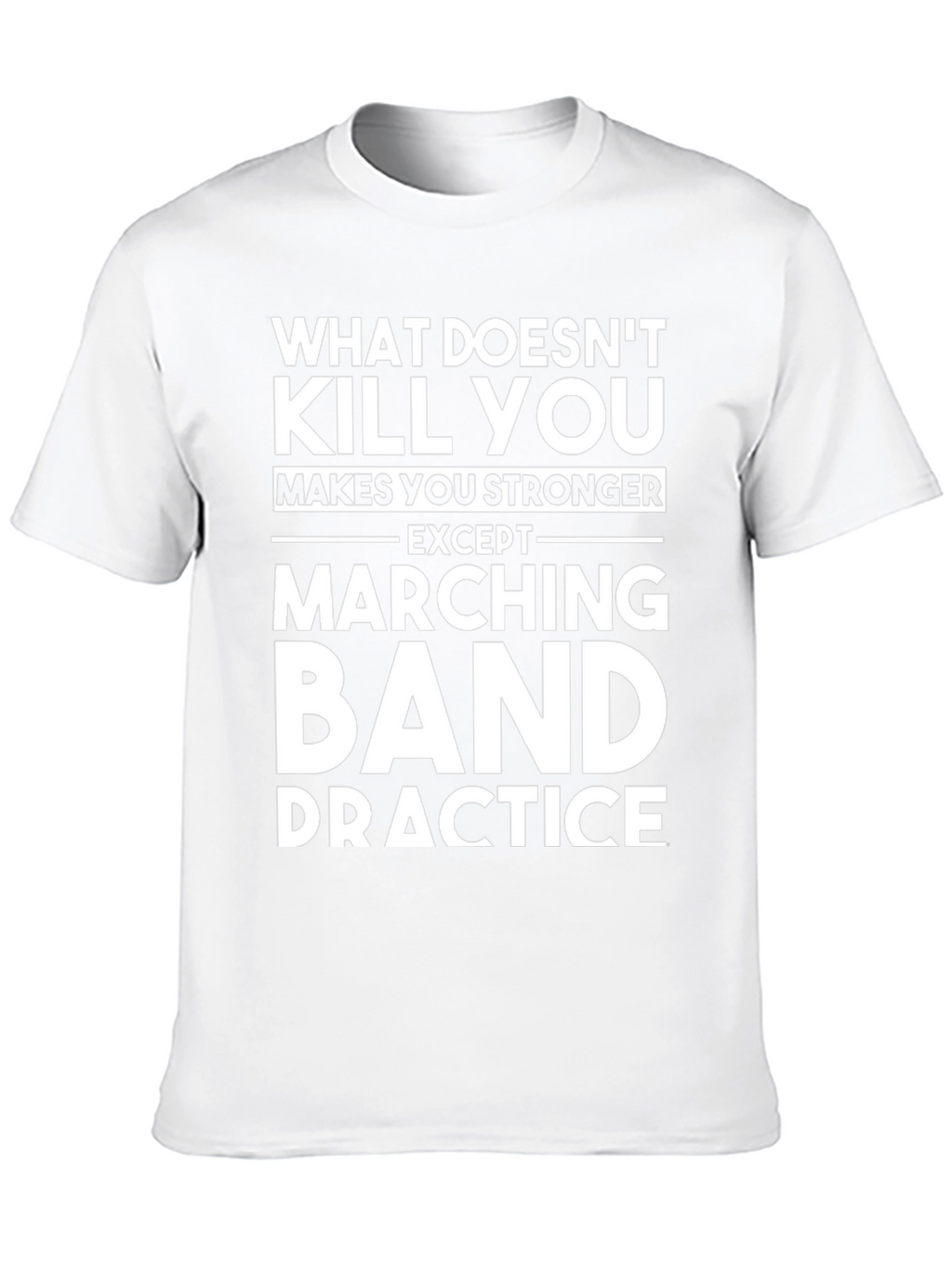 Marching Band Practice T-Shirt
