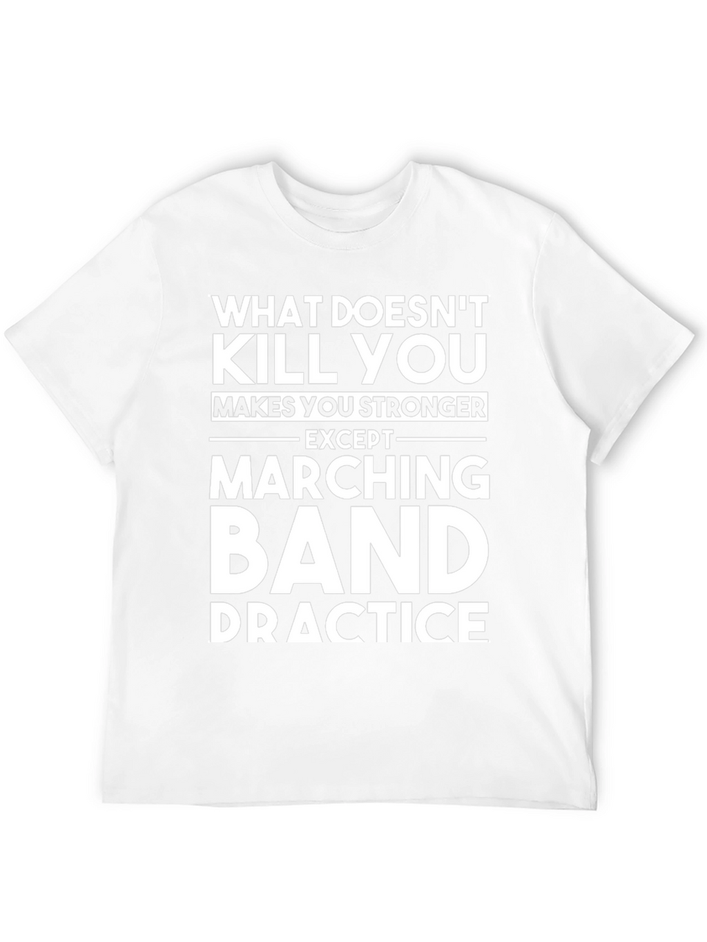 Marching Band Practice T-Shirt