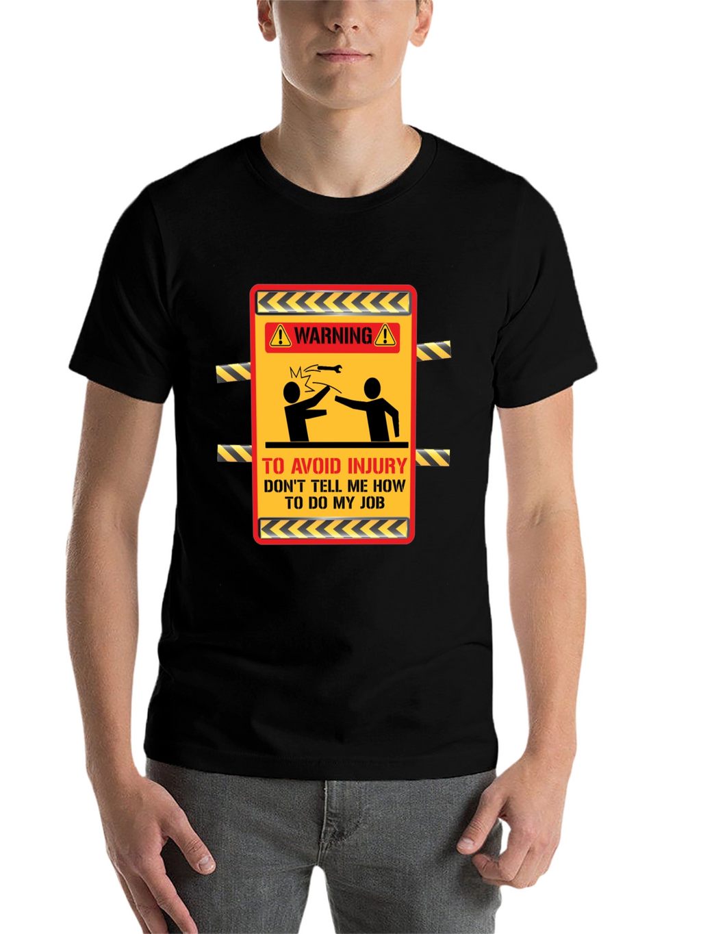 Warning Dont Tell Me How T-Shirt