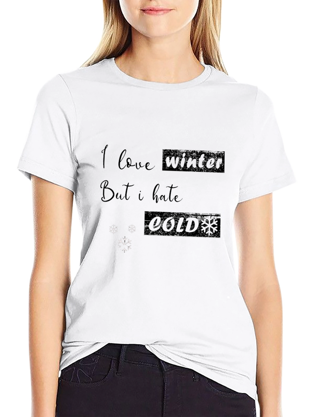 I Love Winter But I Hate Cold Graphic Tee