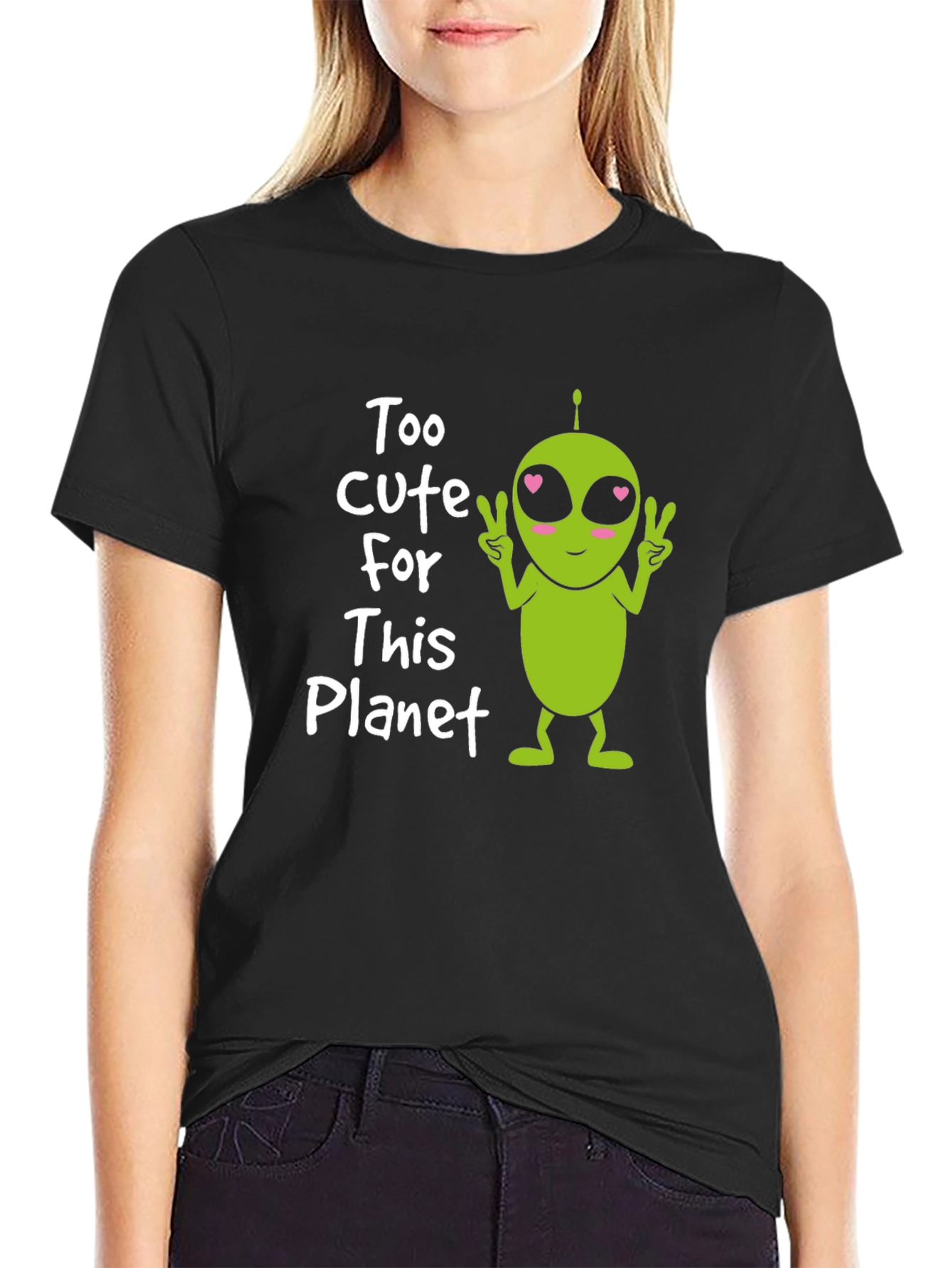 Cute Alien Graphic Tee - Too Cute For This Planet T-Shirt