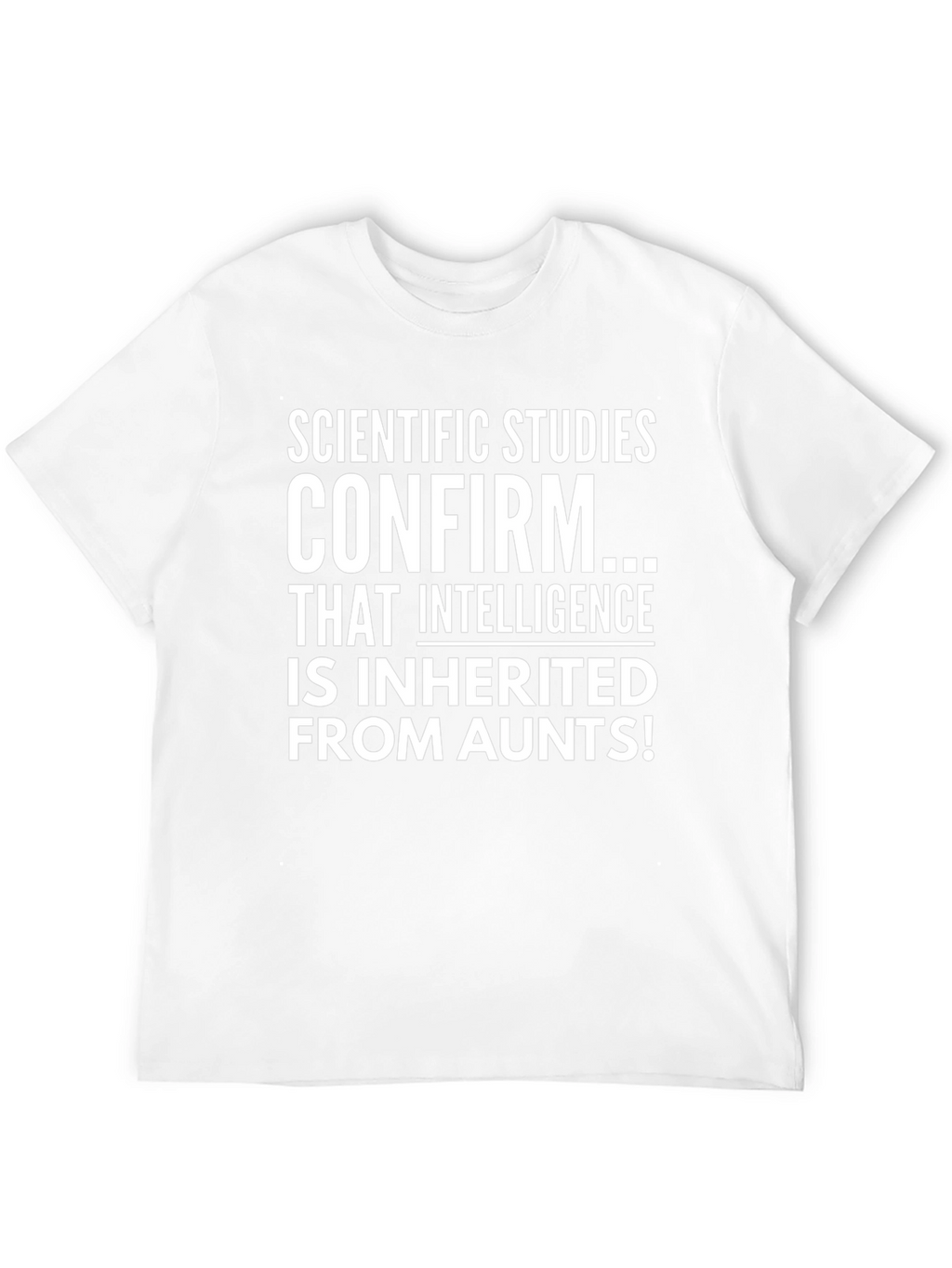 Inherited Intelligence Funny T-Shirt