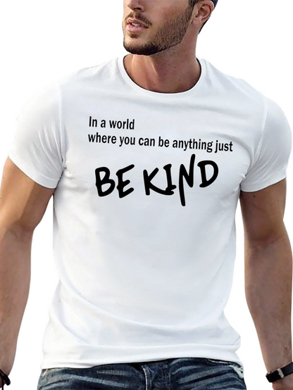 Be Kind Graphic Tee - Soft Cotton Casual T-Shirt