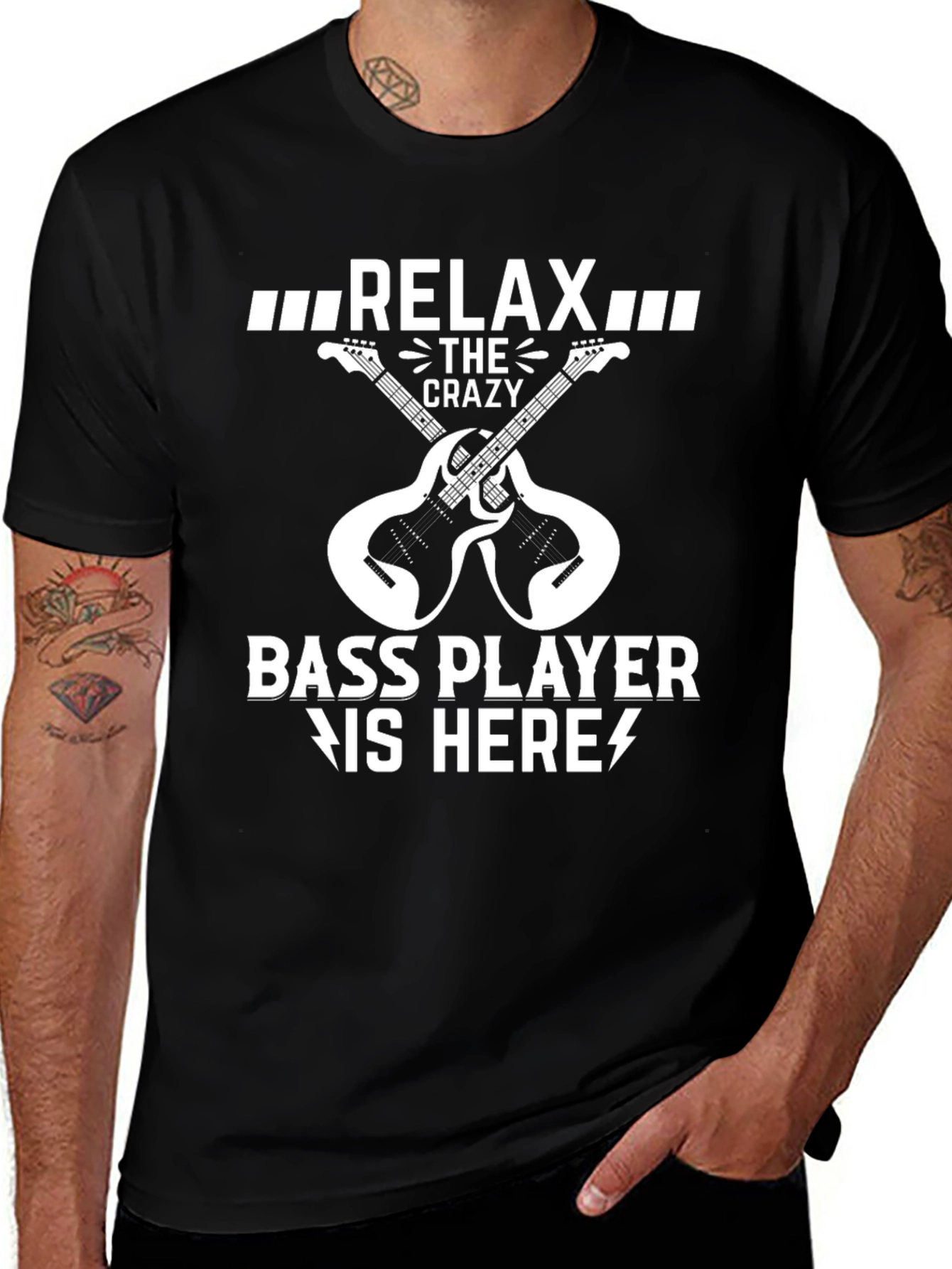Relax Crazy Bass Player Here Black T-Shirt