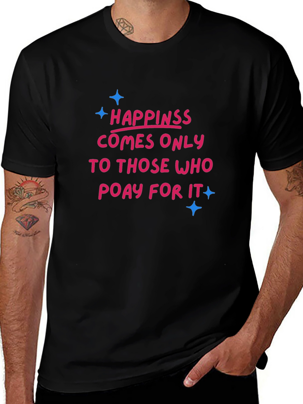 Happiness Pay T-Shirt - Stylish Comfort