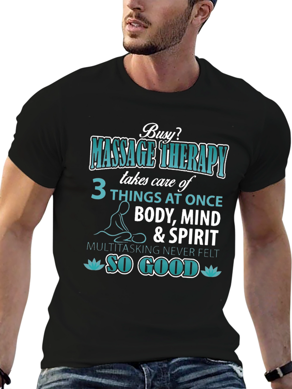 Massage Therapy T-Shirt: Body Mind & Spirit