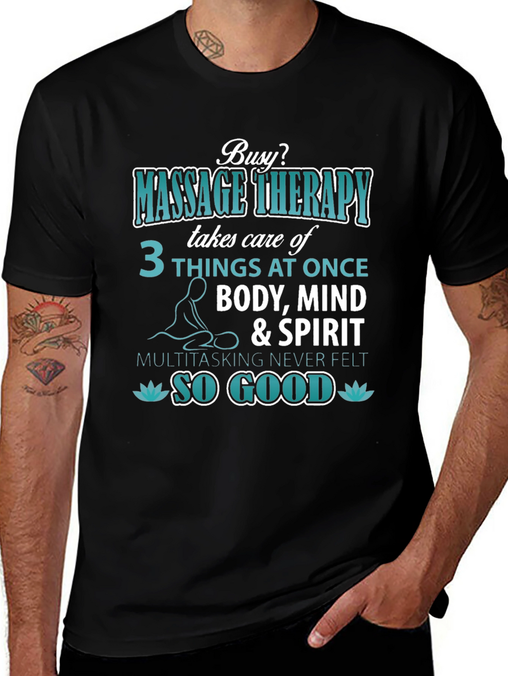 Massage Therapy T-Shirt: Body Mind & Spirit