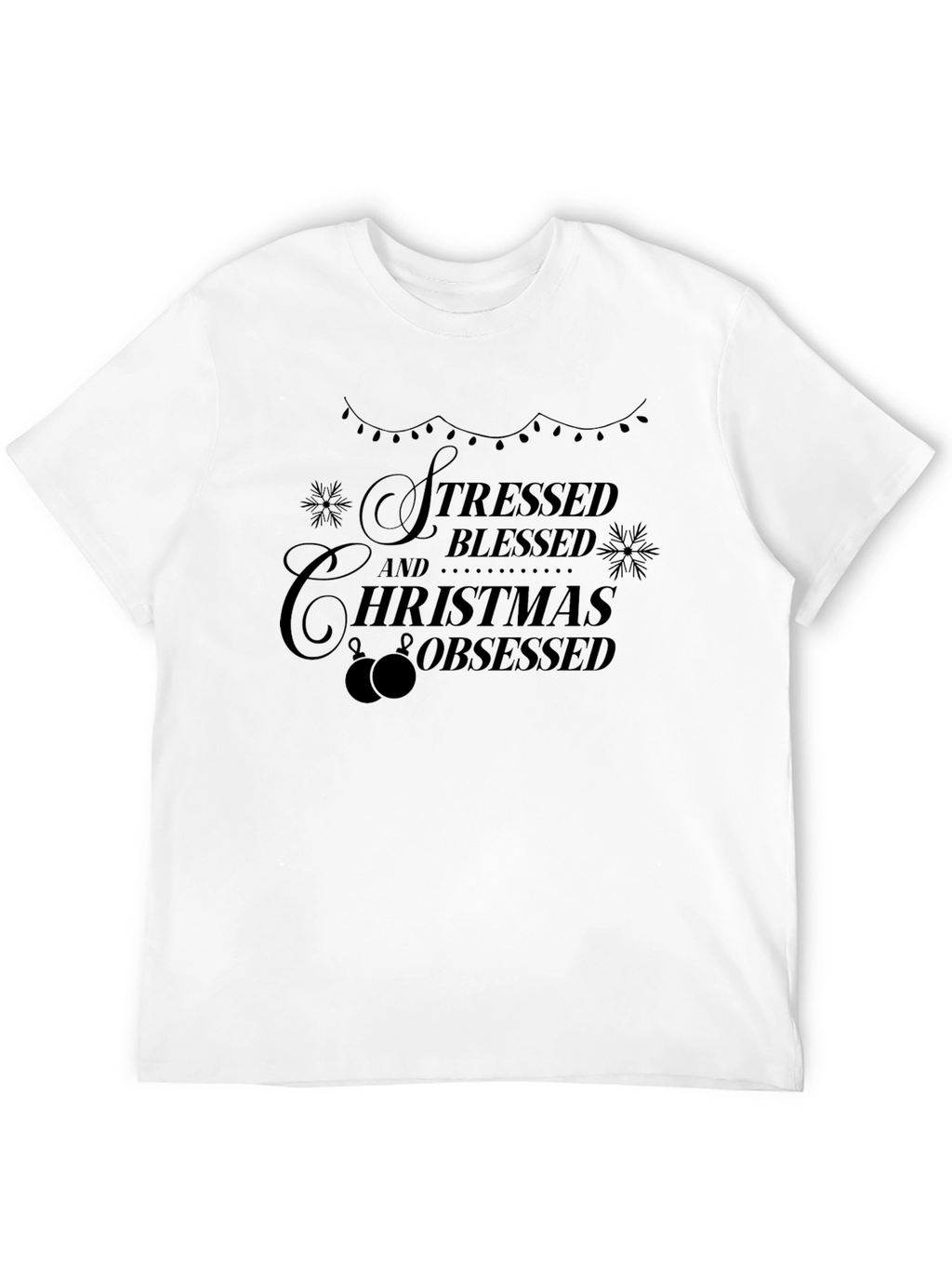 Stressed Blessed Christmas Obsessed T-Shirt