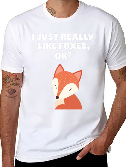 I Just Really Like Foxes OK T-Shirt