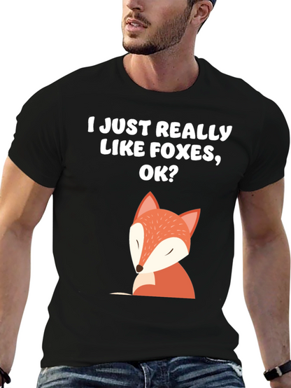 I Just Really Like Foxes OK T-Shirt
