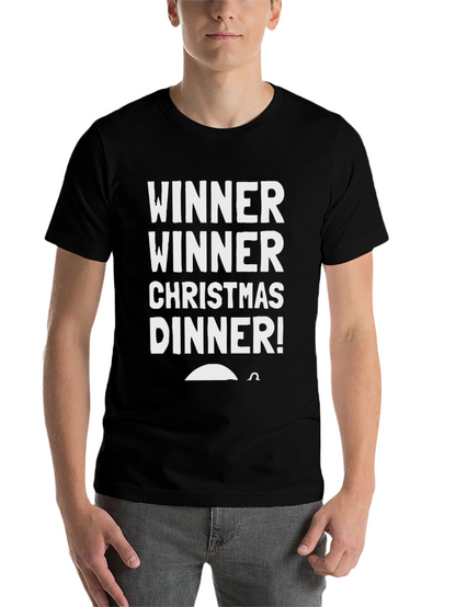 Winner Winner Christmas Dinner T-Shirt