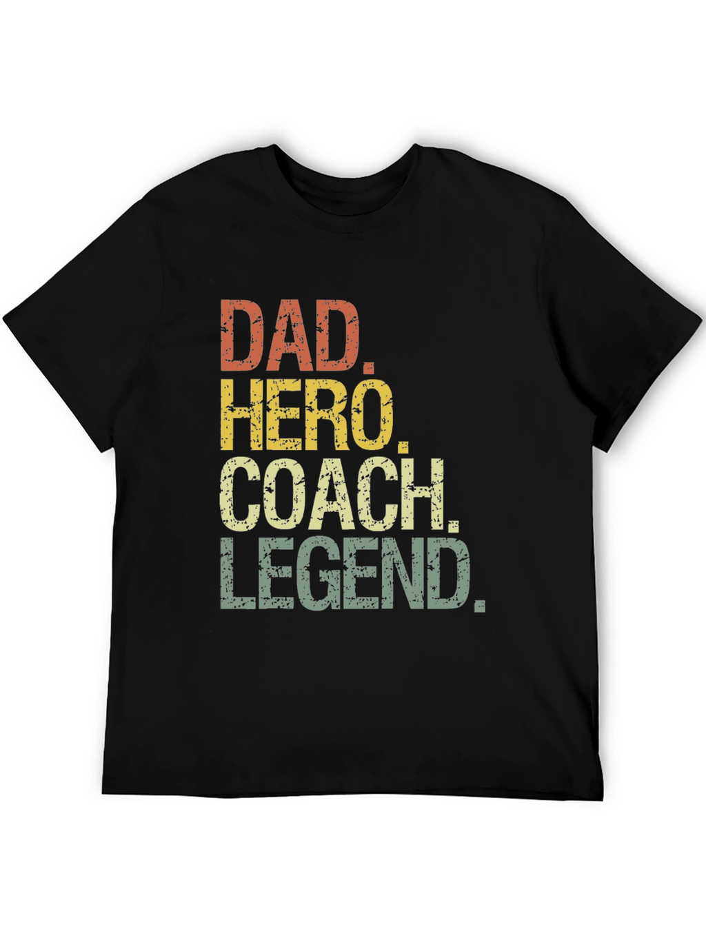 Dad Hero Coach Legend Mens T-Shirt