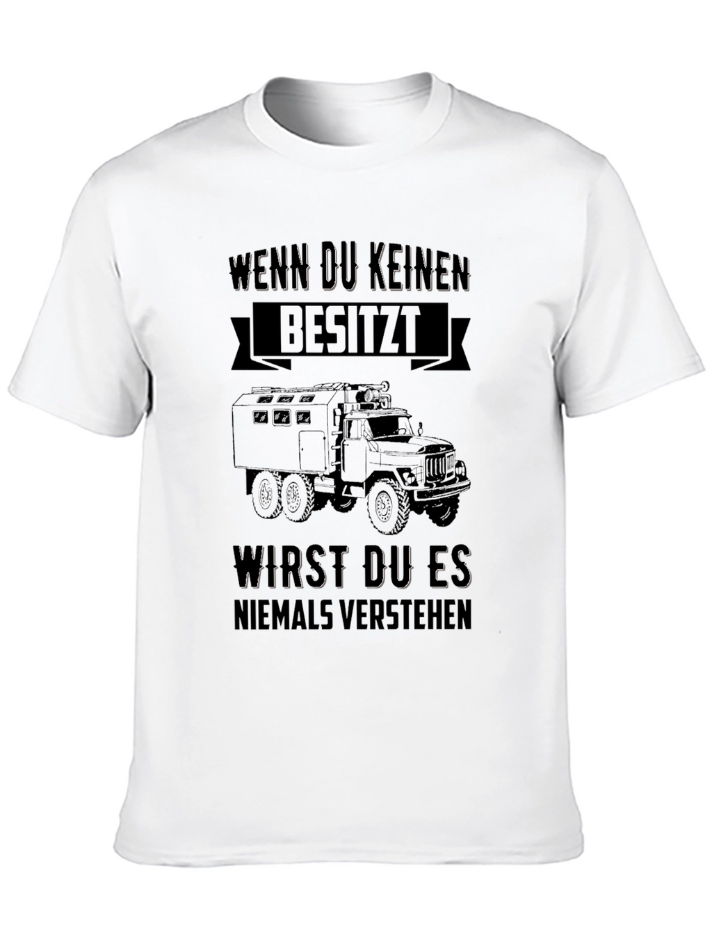 Wenn Du Keinen Besitzt T-Shirt