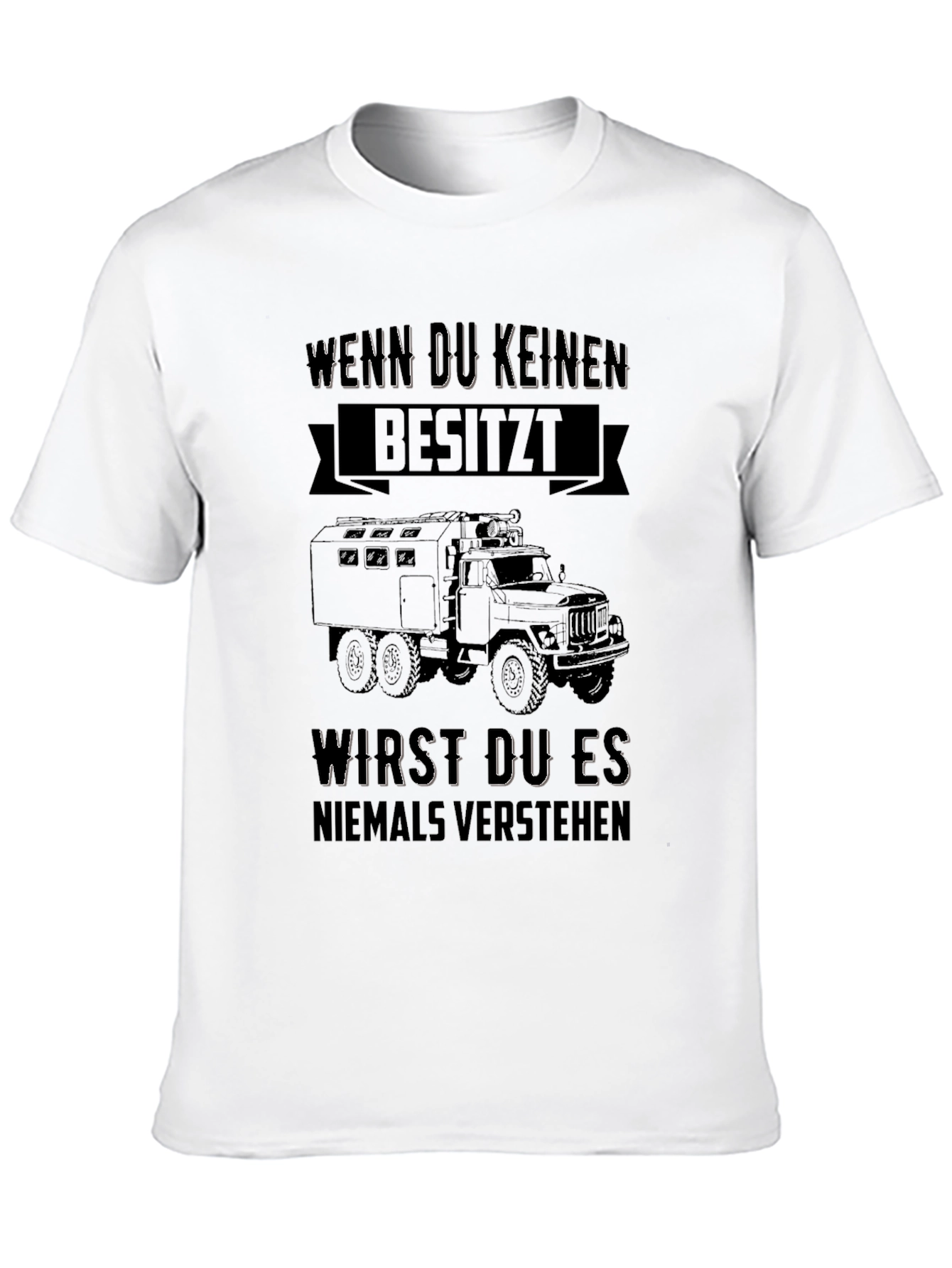 Wenn Du Keinen Besitzt T-Shirt