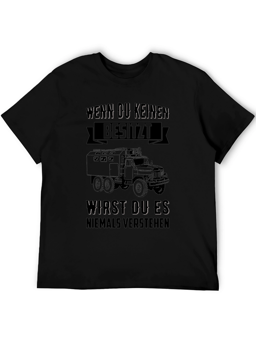 Wenn Du Keinen Besitzt T-Shirt