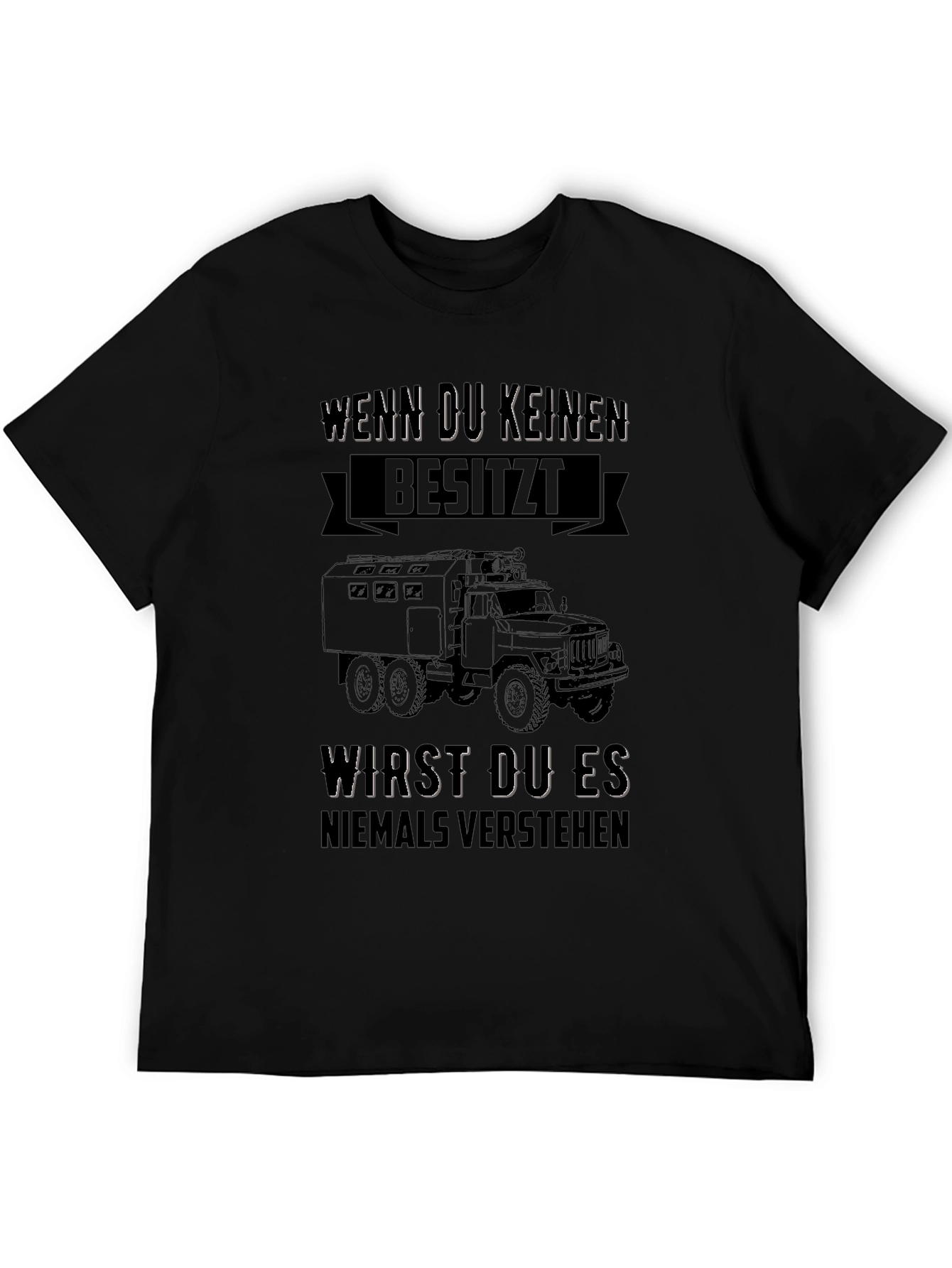 Wenn Du Keinen Besitzt T-Shirt