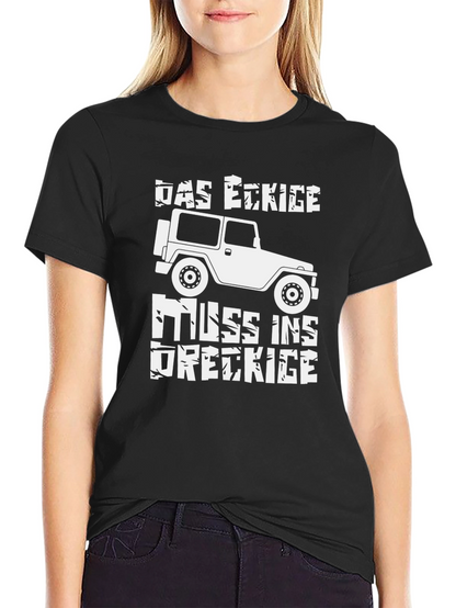 DAS ECKIGE MUSS INS DRECKIGE T-Shirt