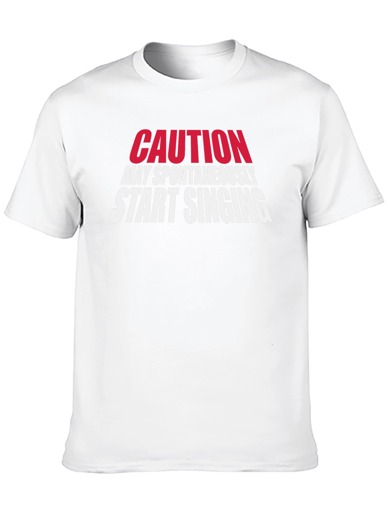 Caution May Spontaneously Start Singing T-Shirt