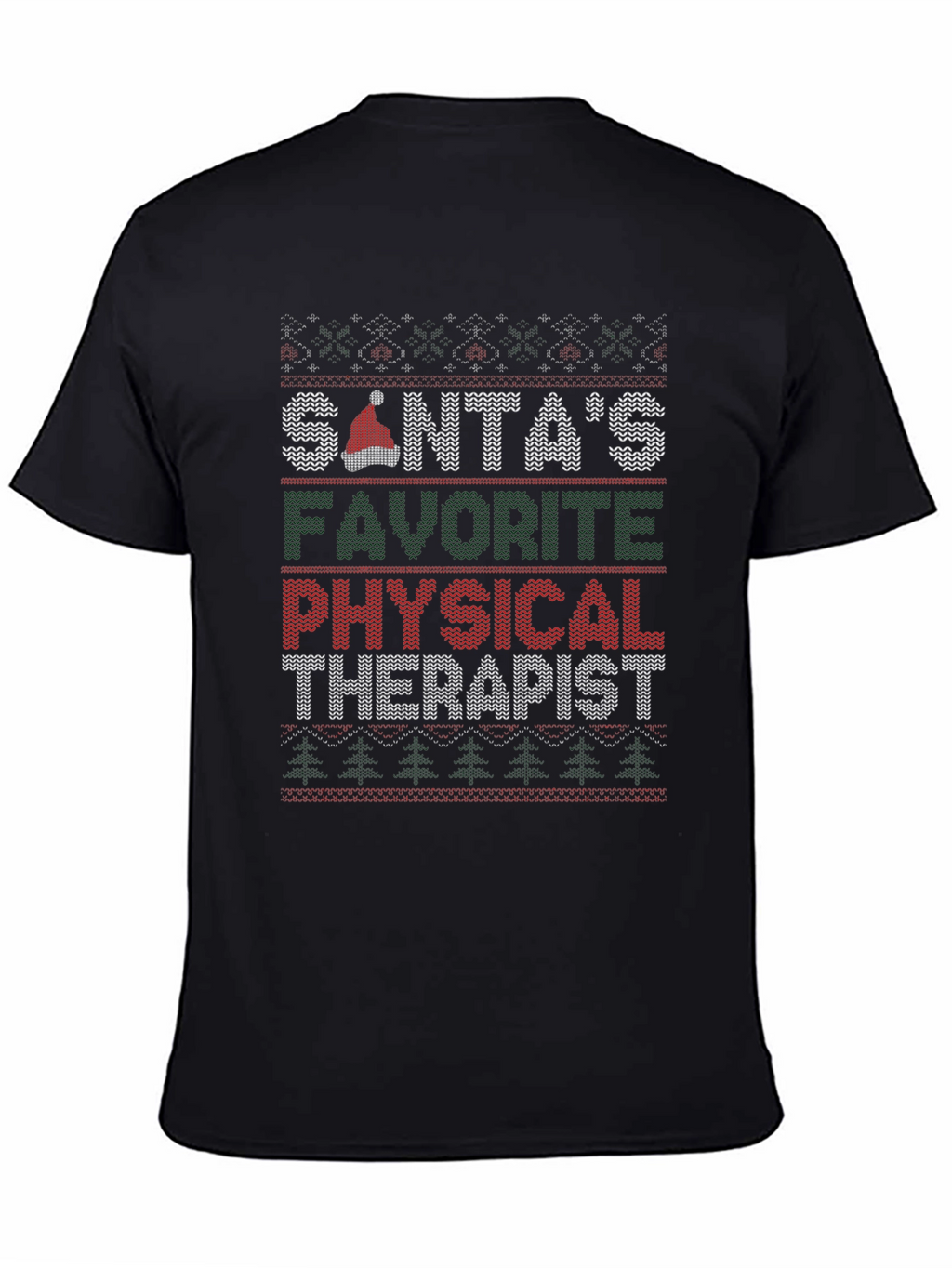 Santas Favorite Physical Therapist Ugly Christmas Sweater T-Shirt