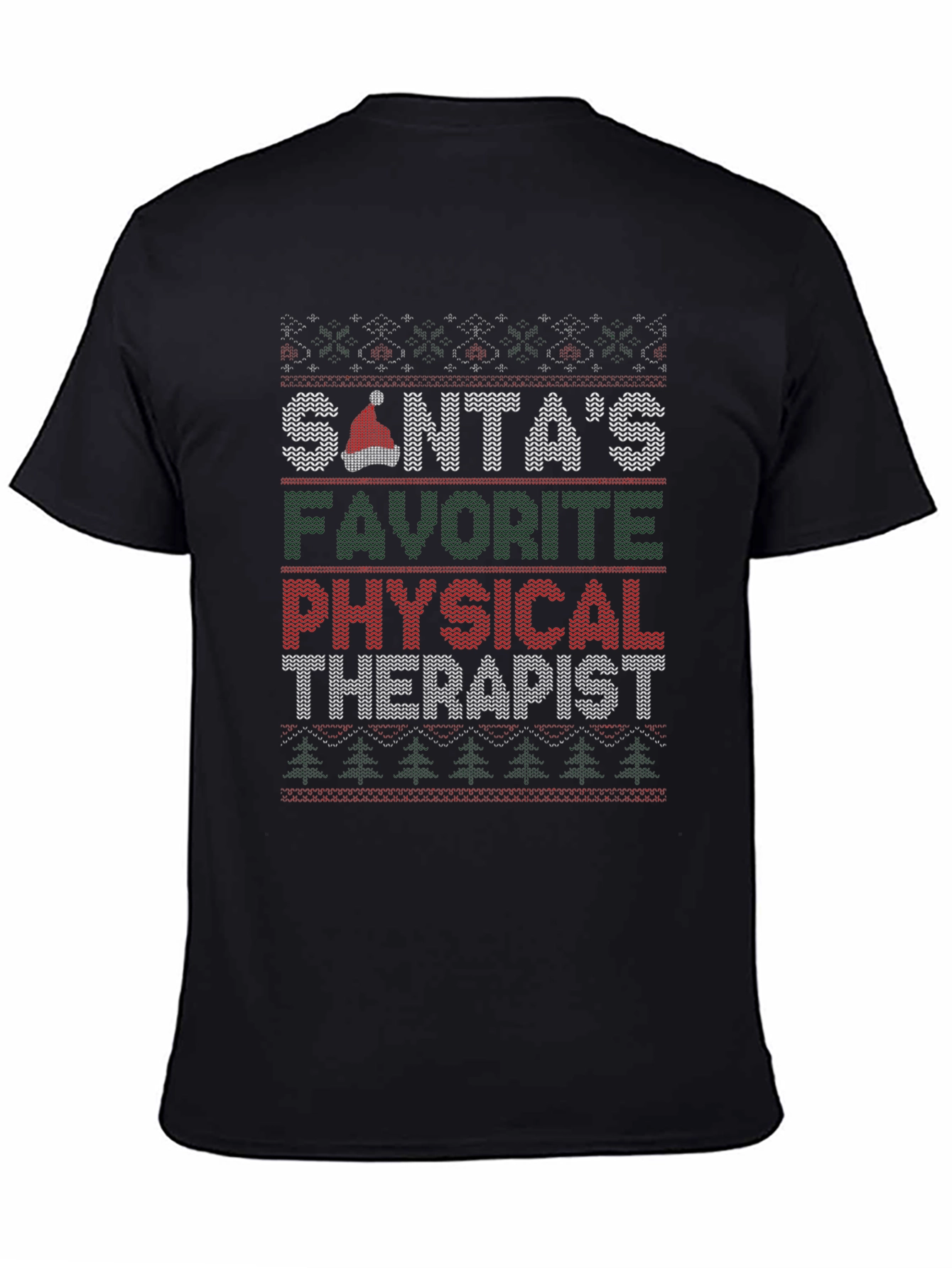Santas Favorite Physical Therapist Ugly Christmas Sweater T-Shirt