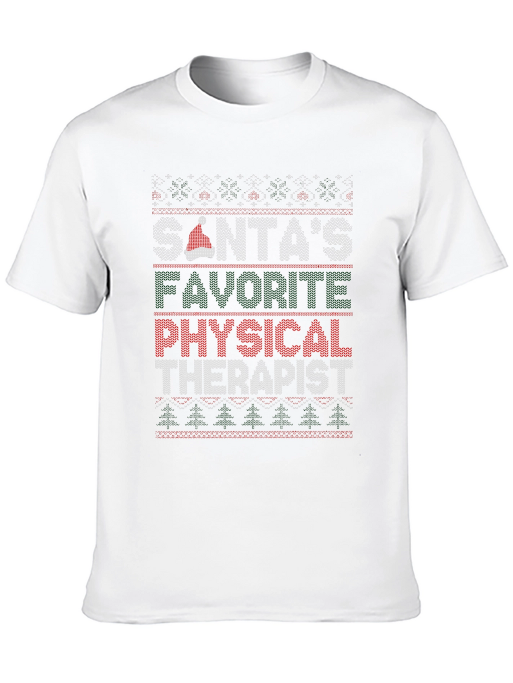 Santas Favorite Physical Therapist Ugly Christmas Sweater T-Shirt