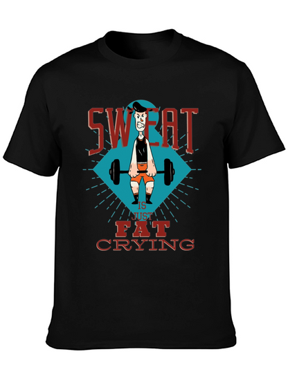 Sweat is Fat Crying Gym T-Shirt