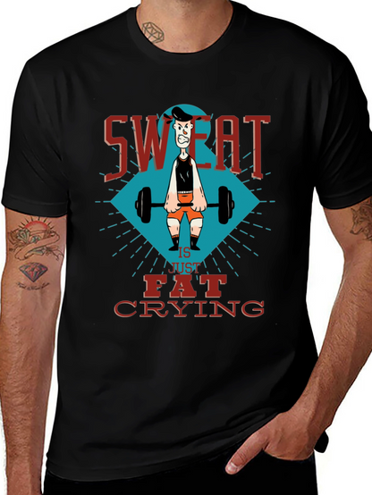 Sweat is Fat Crying Gym T-Shirt