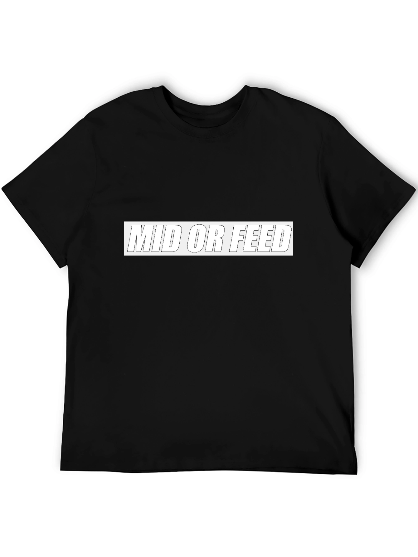 Mid or Feed Graphic Tee - Gamer Apparel