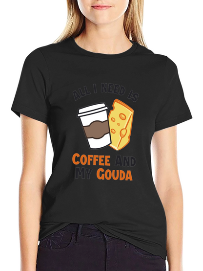 Coffee and Gouda T-Shirt - Funny Cheese Lover Tee