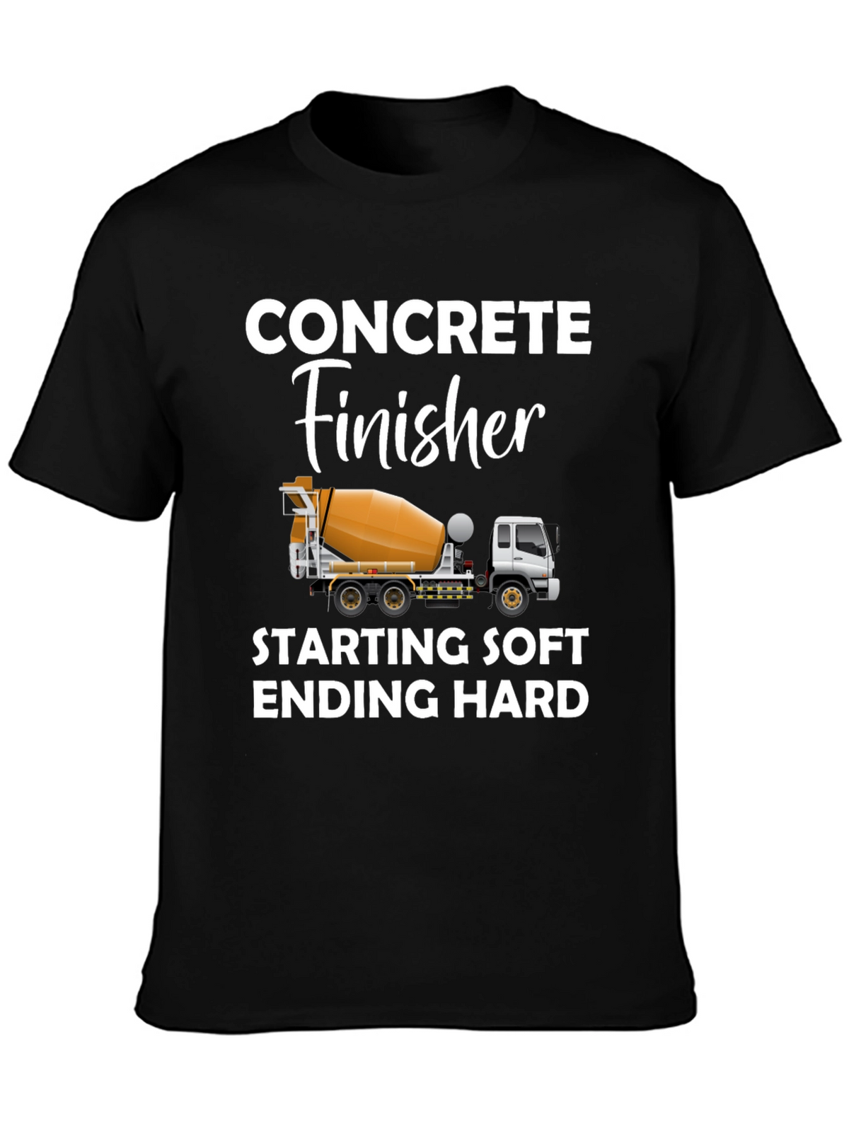 Concrete Finisher T-Shirt - Funny Construction Worker Tee