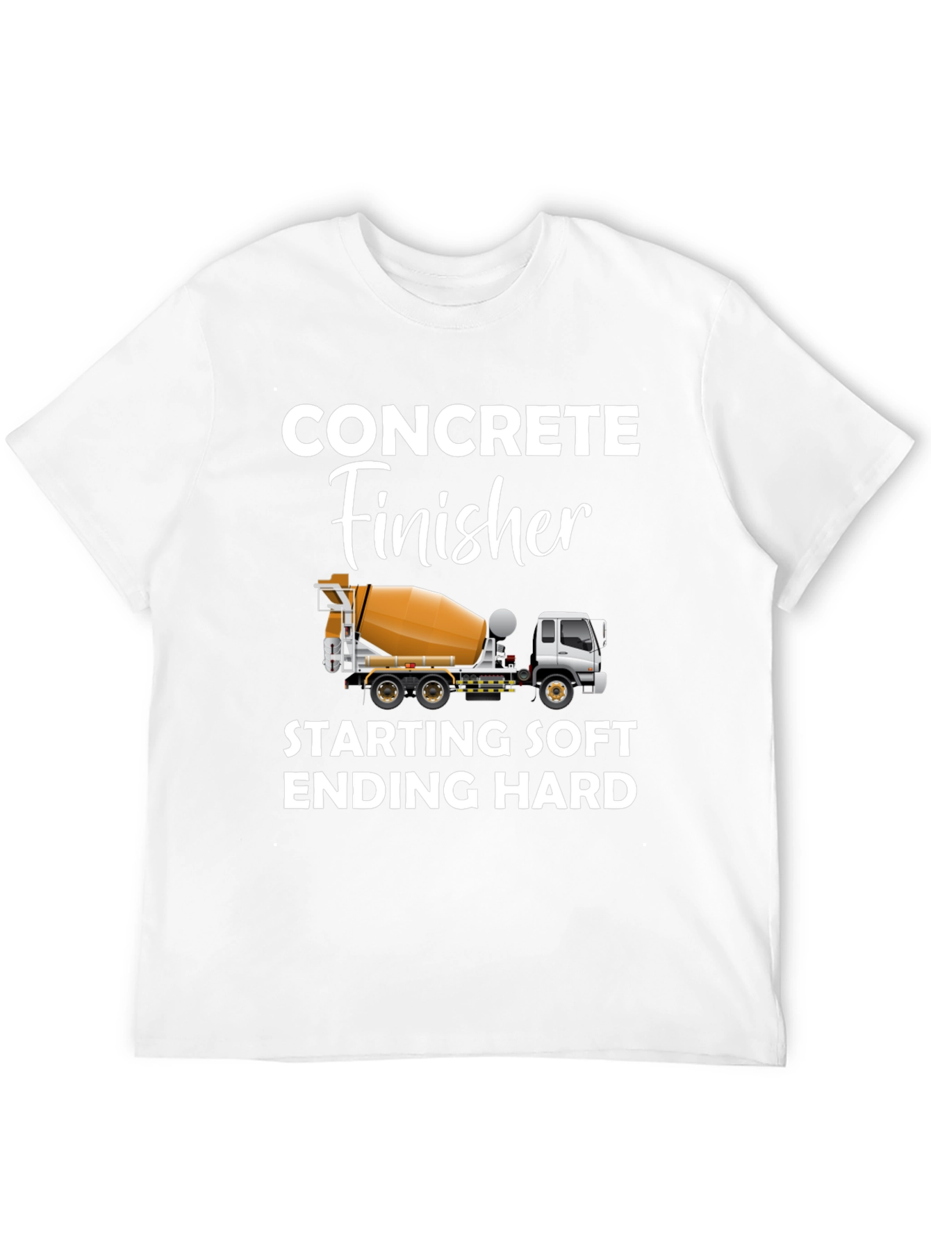 Concrete Finisher T-Shirt - Funny Construction Worker Tee