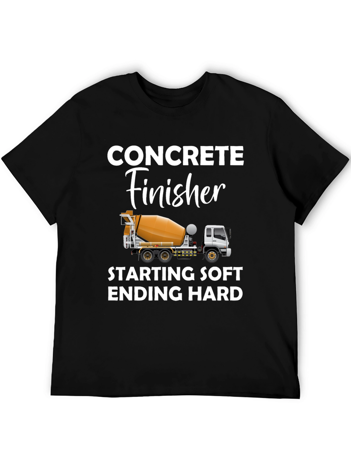 Concrete Finisher T-Shirt - Funny Construction Worker Tee