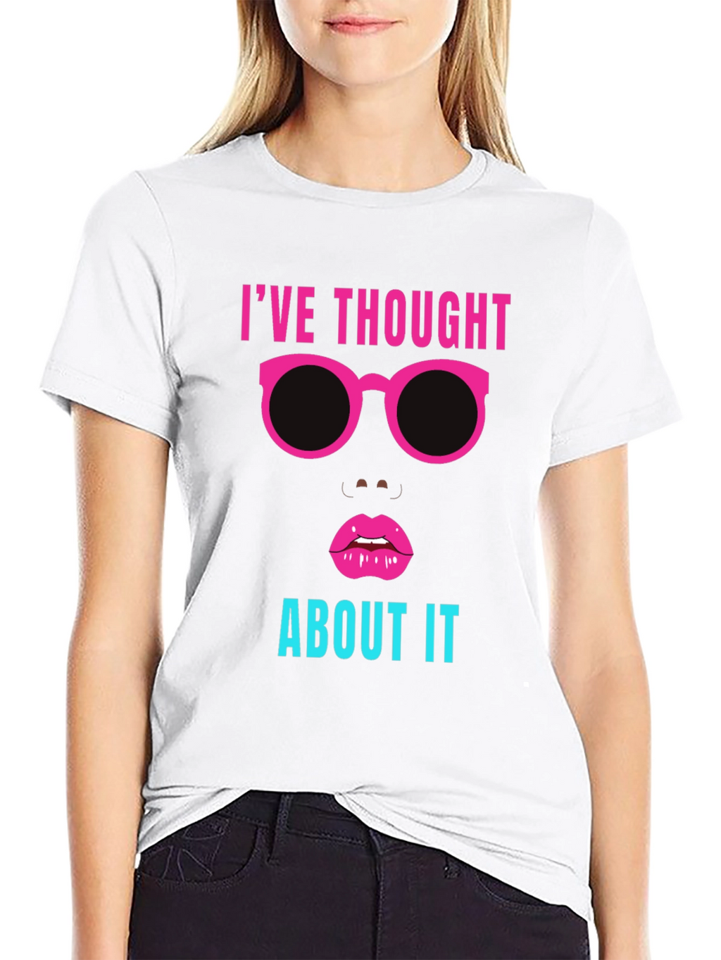 Ive Thought About It Graphic Tee