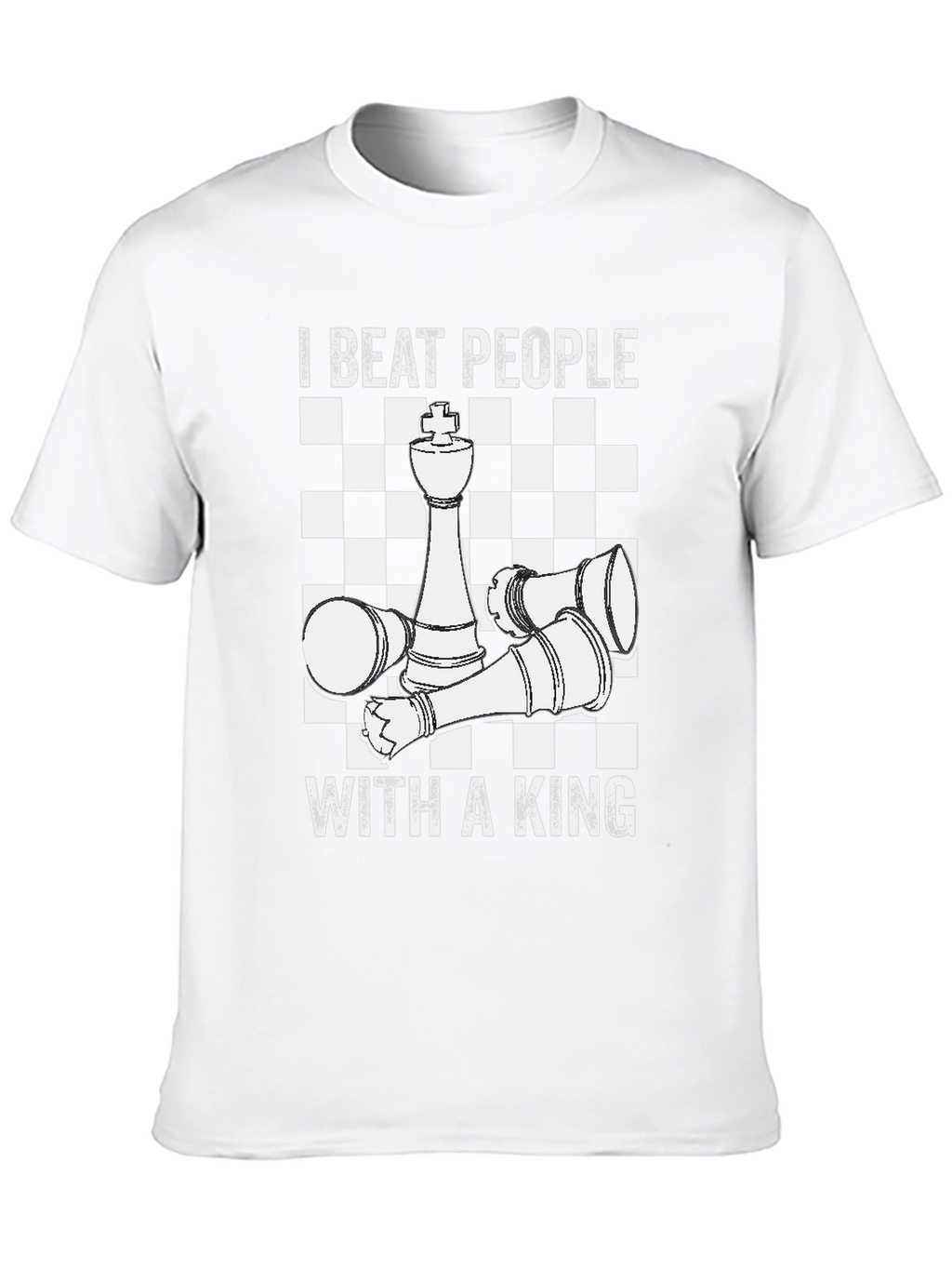 Chess King T-Shirt - I Beat People