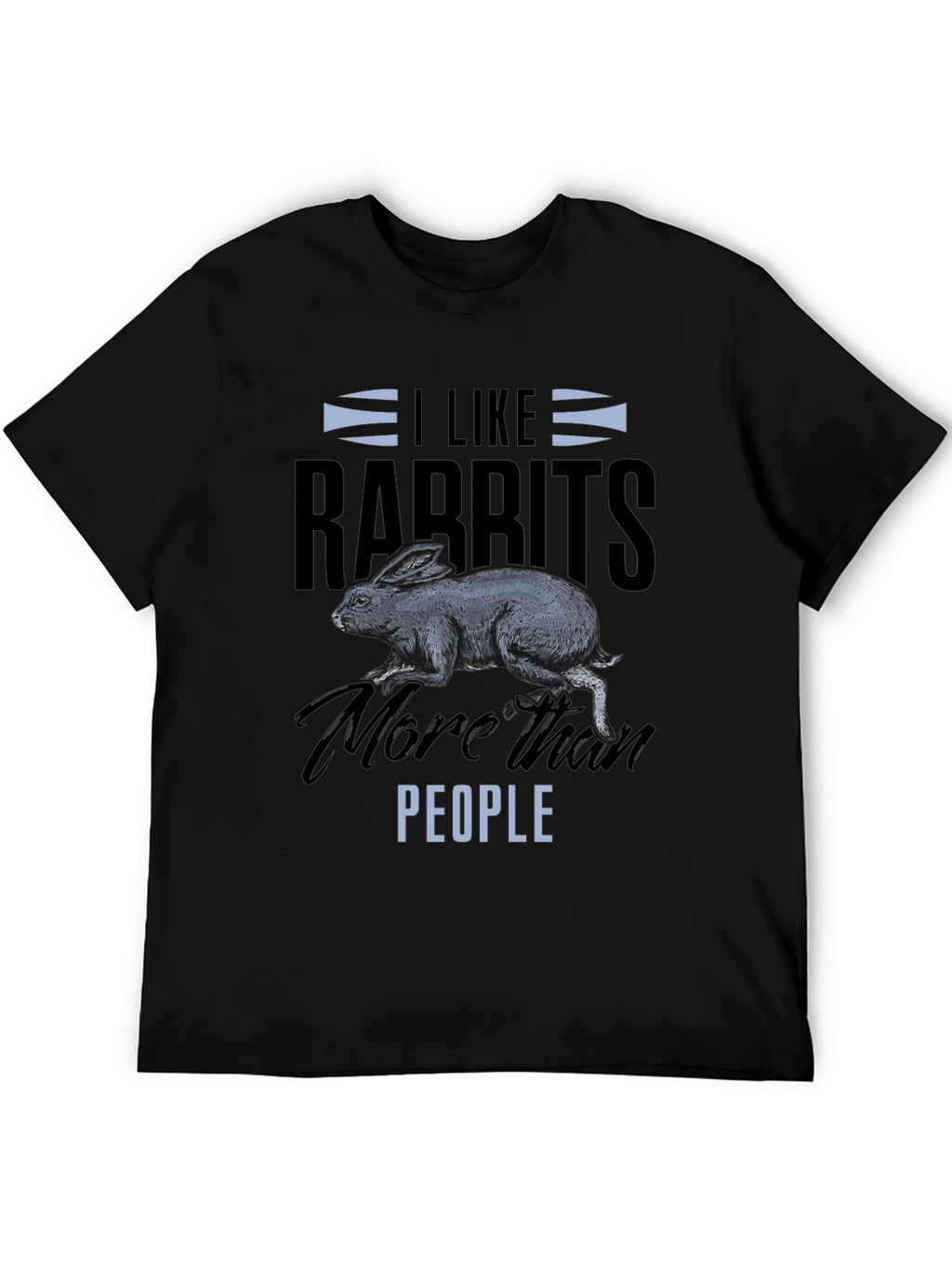 I Like Rabbits T-Shirt - Funny Animal Lover Tee