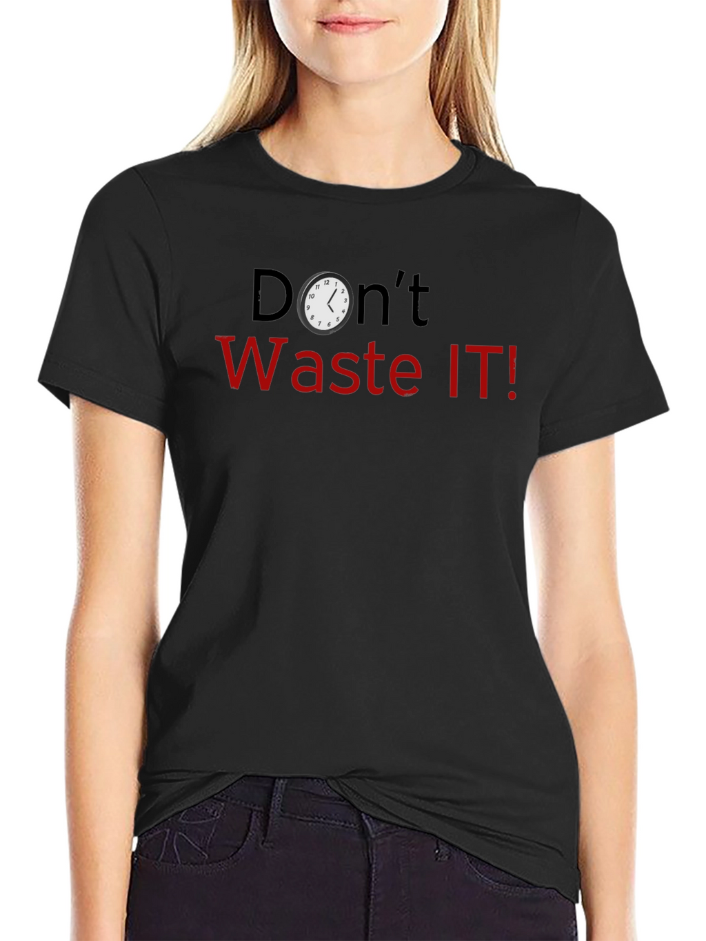 Dont Waste IT! Novelty Graphic T-Shirt