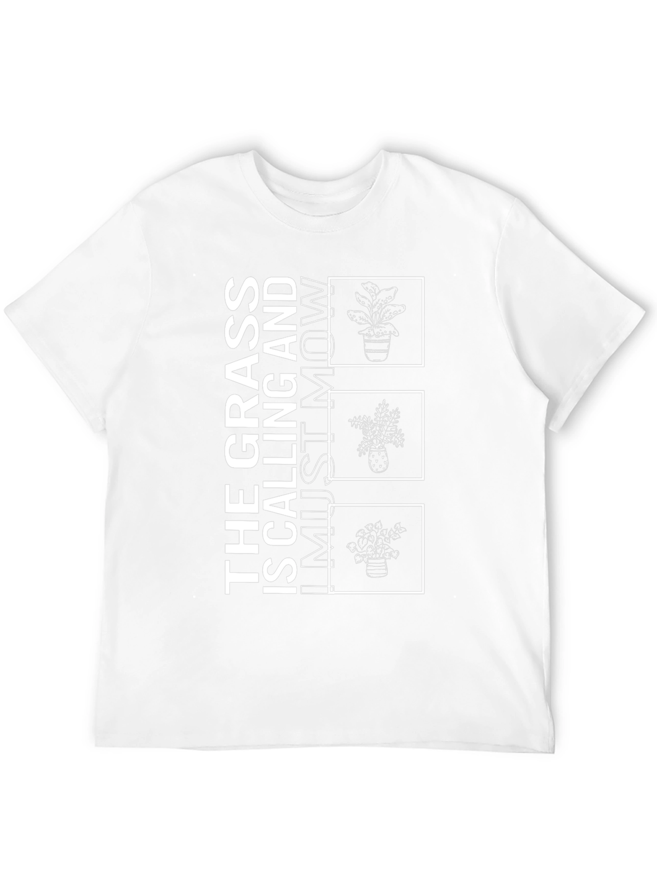 Grass Calling T-Shirt - Mowing Humor