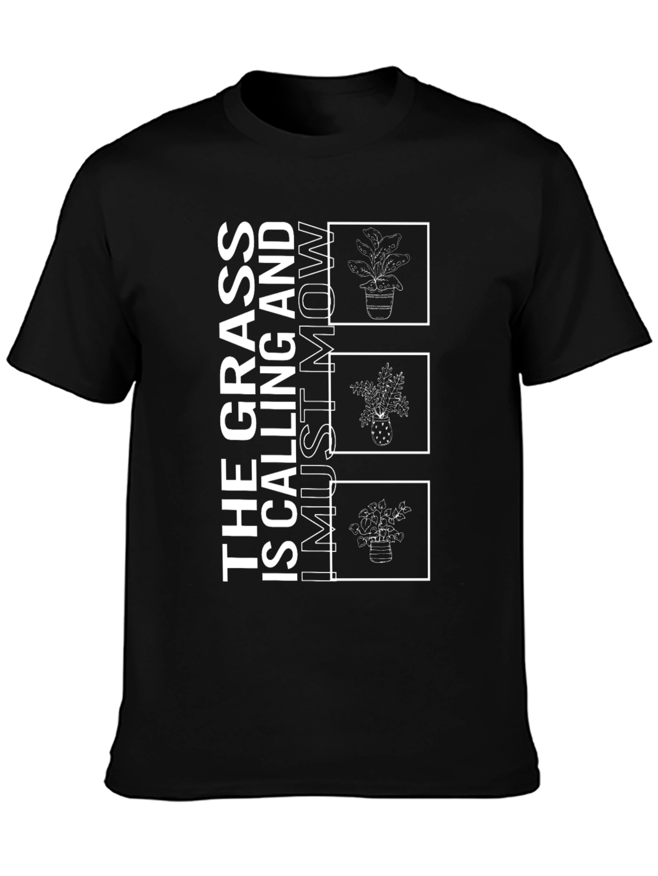 Grass Calling T-Shirt - Mowing Humor
