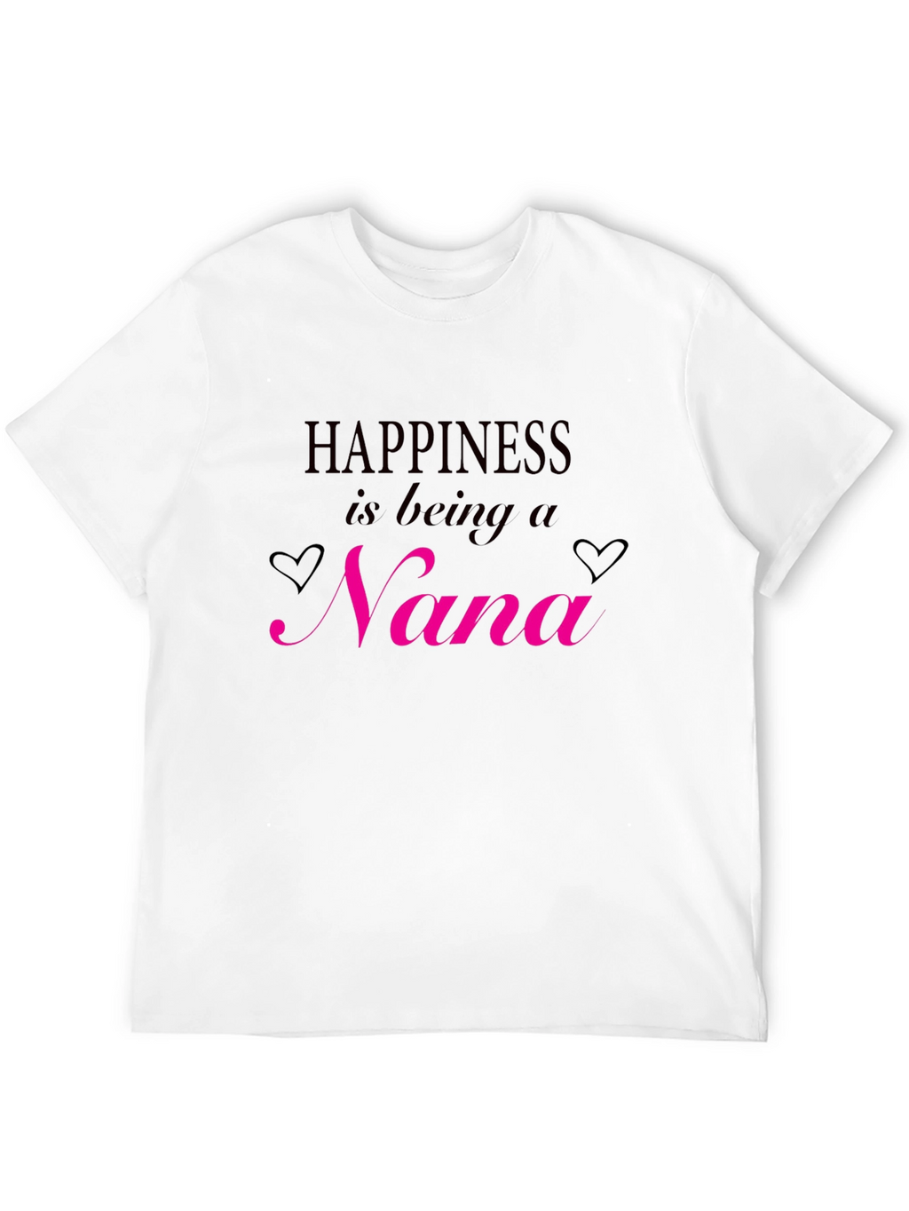 Happiness is Being a Nana T-Shirt