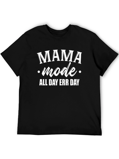 Mama Mode All Day Err Day Graphic Tee