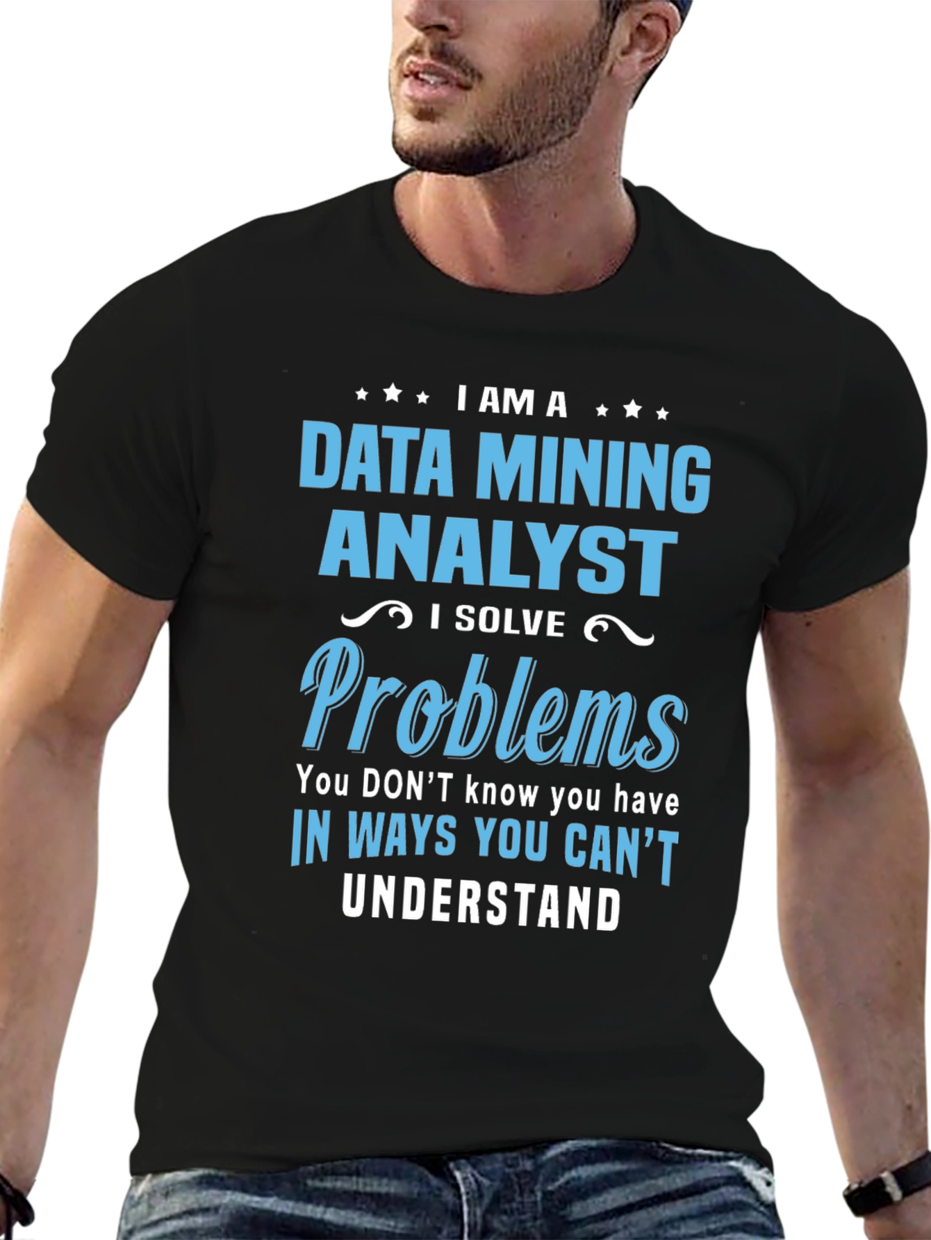 Data Mining Analyst T-Shirt: Problem Solver Tee