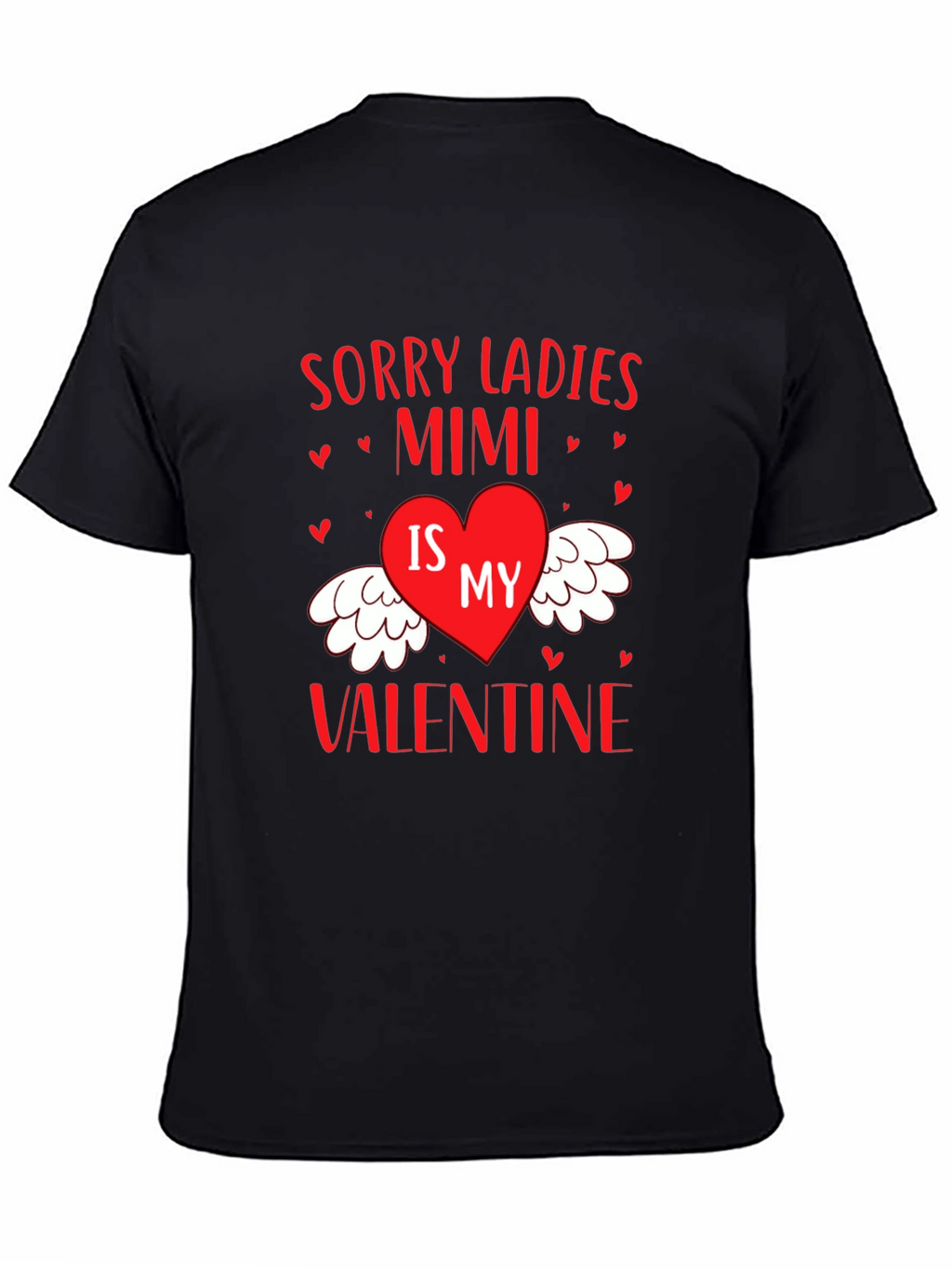 Mimi Valentine Graphic Tee - Sorry Ladies T-Shirt
