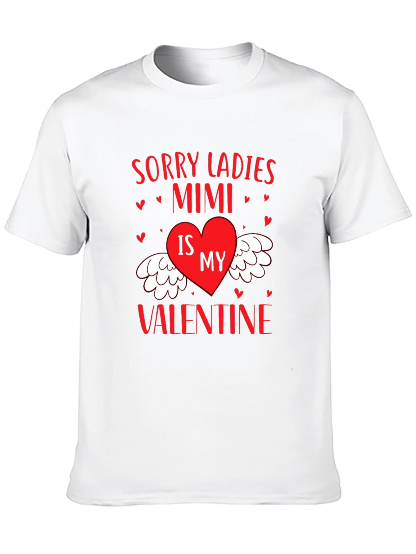 Mimi Valentine Graphic Tee - Sorry Ladies T-Shirt