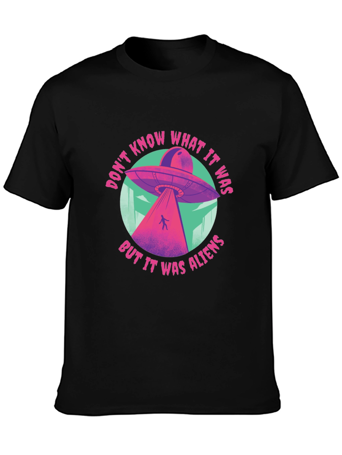 Alien Abduction Graphic Tee - Dont Know What It Was!