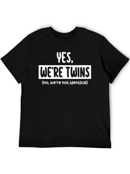 Yes Were Twins T-Shirt Funny Sibling Matching Tee