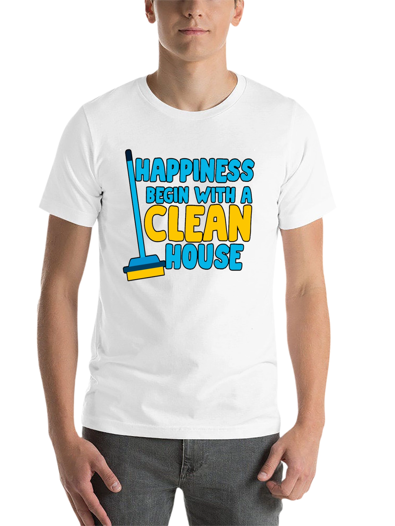 Happiness Clean House Graphic T-Shirt