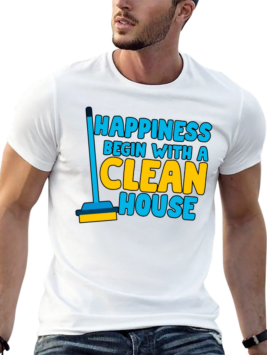 Happiness Clean House Graphic T-Shirt